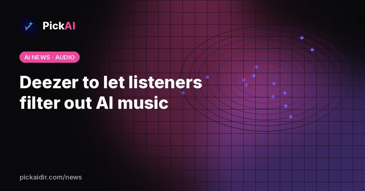 Deezer to let listeners filter out AI music – PickAI illustration