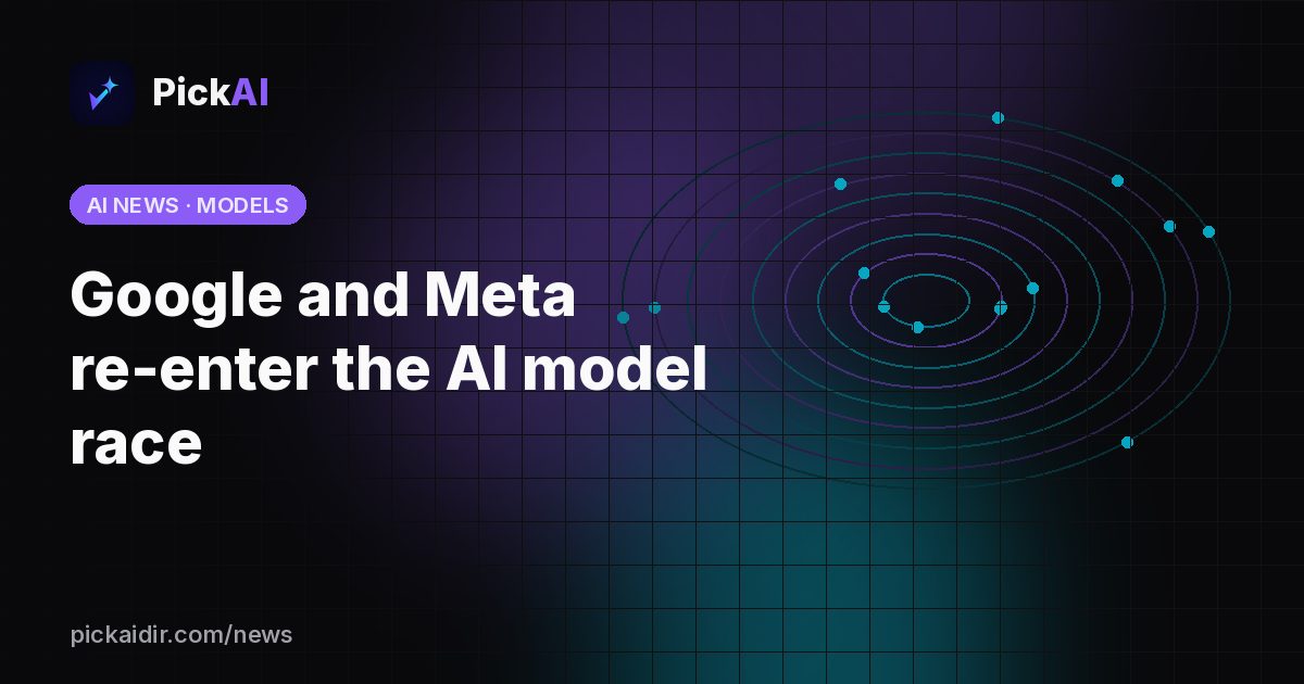 Google and Meta re-enter the AI model race – PickAI illustration