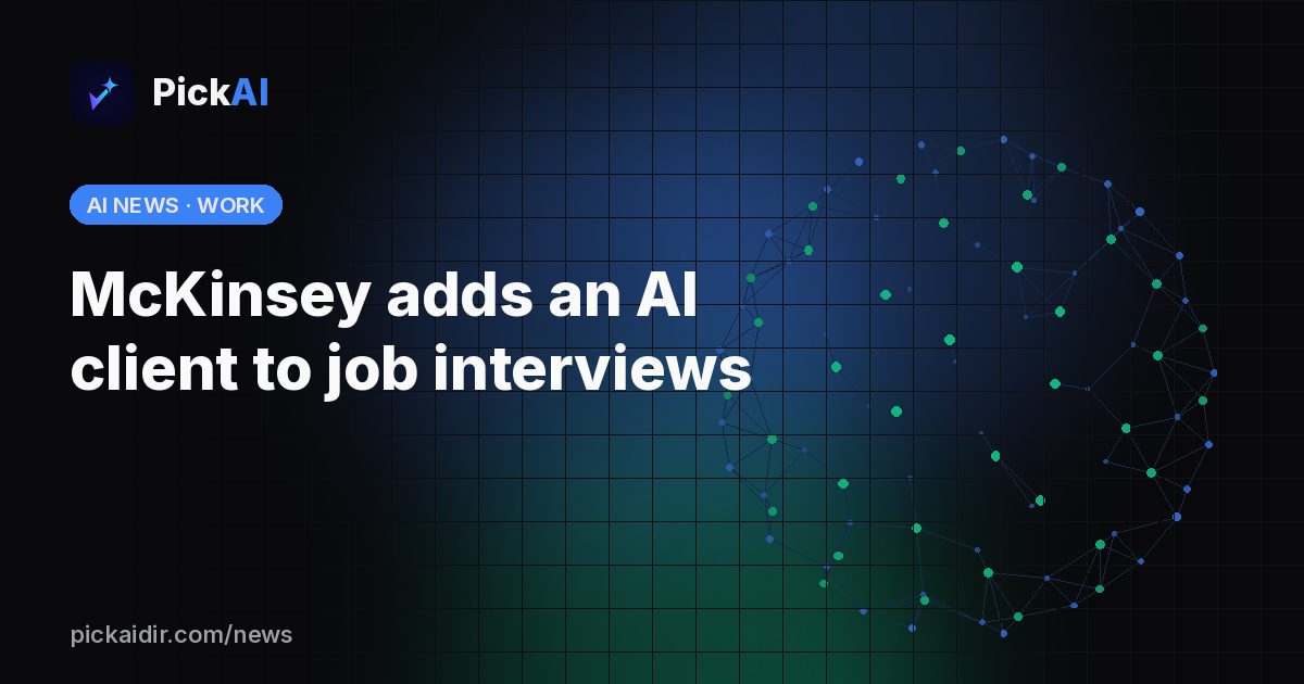 McKinsey adds an AI client to job interviews – PickAI illustration